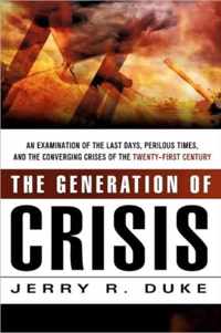 The Generation of Crisis