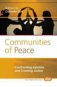 Communities of Peace: Confronting Injustice and Creating Justice