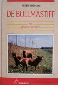 De bullmastiff als gezelschapsdier