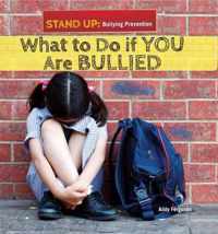 What to Do If You Are Bullied