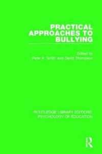 Practical Approaches to Bullying