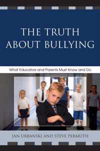 The Truth About Bullying