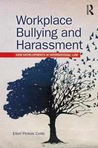 Workplace Bullying and Harassment