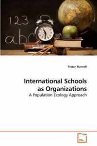 International Schools as Organizations