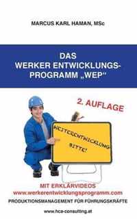 Das Werker Entwicklungs-Programm WEP