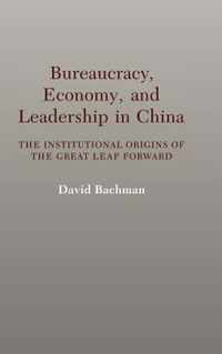 Bureaucracy, Economy, and Leadership in China