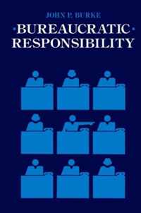 Bureaucratic Responsibility