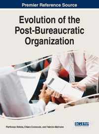 Evolution of the Post-Bureaucratic Organization