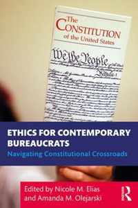 Ethics for Contemporary Bureaucrats