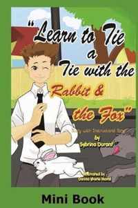 Learn To Tie A Tie With The Rabbit And The Fox - Mini Book