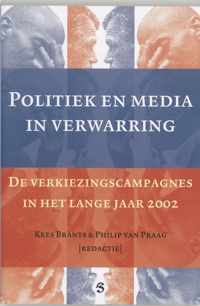 Politiek En Media In Verwarring