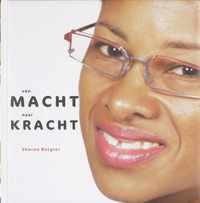 Van Macht Naar Kracht