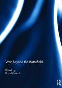 War Beyond the Battlefield