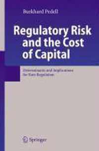 Regulatory Risk and the Cost of Capital