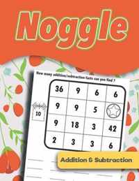 Noggle: Noggle - Addition & Subtraction Workbook