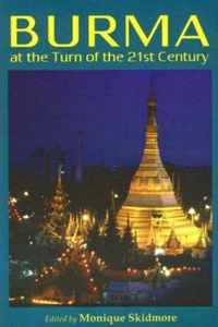 Burma at the Turn of the Twenty-first Century