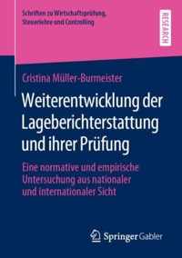 Weiterentwicklung der Lageberichterstattung und ihrer Prufung