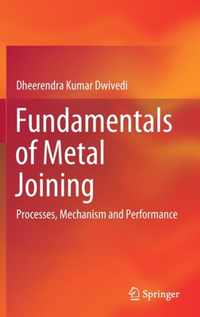 Fundamentals of Metal Joining