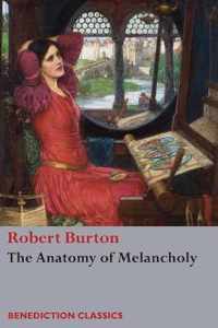 The Anatomy of Melancholy