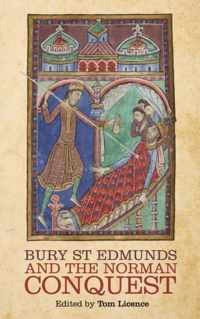 Bury St Edmunds and the Norman Conquest