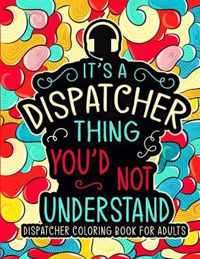 Dispatcher Coloring Book for Adults