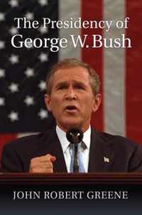 The Presidency of George W. Bush