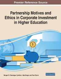 Partnership Motives and Ethics in Corporate Investment in Higher Education