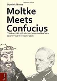 Moltke Meets Confucius