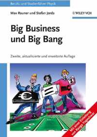 Big Business und Big Bang