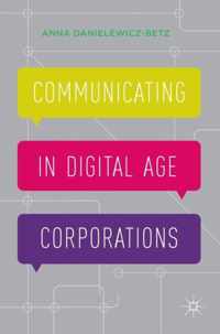 Communicating in Digital Age Corporations