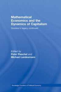 Mathematical Economics and the Dynamics of Capitalism