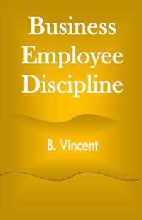 Business Employee Discipline