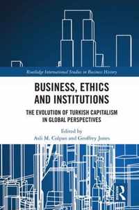 Business, Ethics and Institutions