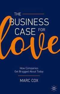 The Business Case for Love