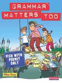 Grammar Matters Too Student Book