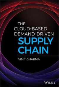 The Cloud-Based Demand-Driven Supply Chain