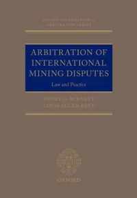 Arbitration of International Mining Disputes