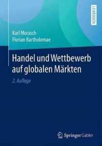 Handel und Wettbewerb auf globalen Maerkten