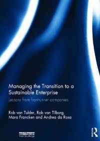 Managing the Transition to a Sustainable Enterprise