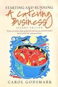 Starting and Running a Catering Business 2nd Edition