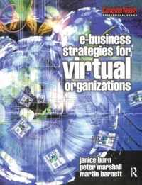 e-Business Strategies for Virtual Organizations