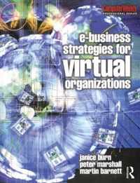 e-Business Strategies for Virtual Organizations