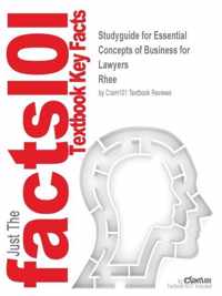 Studyguide for Essential Concepts of Business for Lawyers by Rhee, ISBN 9781454813194