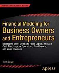 Financial Modeling for Business Owners and Entrepreneurs