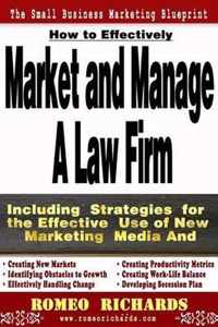 How to Effectively Market and Manage a Law Firm