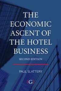 Economic Ascent Of The Hotel Business