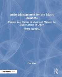 Artist Management for the Music Business