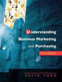 Understanding Business Marketing and Purchasing