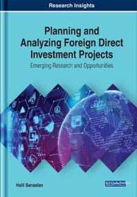 Planning and Analyzing Foreign Direct Investment Projects