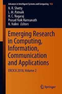 Emerging Research in Computing Information Communication and Applications